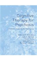 Cognitive Therapy for Psychosis