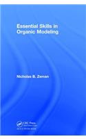 Essential Skills in Organic Modeling