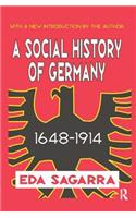 A Social History of Germany, 1648-1914