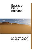 Eustace Fitz-Richard.