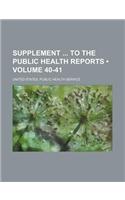 Supplement to the Public Health Reports (Volume 40-41): (English)