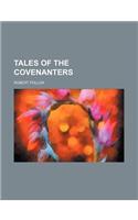 Tales of the Covenanters