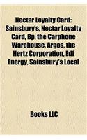 Nectar Loyalty Card: Sainsbury's, BP, the Carphone Warehouse, Argos, the Hertz Corporation, Edf Energy, Sainsbury's Local, Dollond