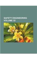 Safety Engineering Volume 32
