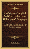 An Original, Compiled and Corrected Account of Burgoyne's Campaign