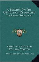 A Treatise on the Application of Analysis to Solid Geometry