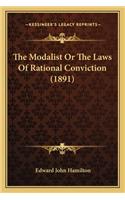 Modalist or the Laws of Rational Conviction (1891)