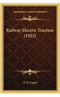 Railway Electric Traction (1922)