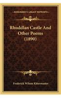 Rhuddlan Castle And Other Poems (1890)