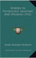 Studies in Physiology, Anatomy and Hygiene (1912)
