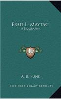 Fred L. Maytag