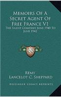 Memoirs Of A Secret Agent Of Free France V1