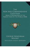 The New and Comprehensive Gazetteer: Being a Delineation of the Present State of the World (1838)(English)