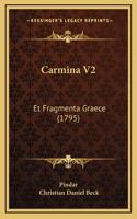 Carmina V2: Et Fragmenta Graece (1795)