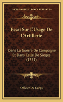 Essai Sur L'Usage De L'Artillerie