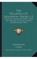 The Hellenica Of Xenophon, Books 1-2