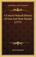 Concise Natural History Of East And West Florida (1775)