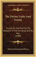 The Divine Unity And Trinity
