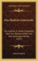 Das Eheliche Guterrecht
