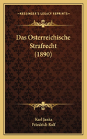 Osterreichische Strafrecht (1890)