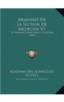 Memoires De La Section De Medecine V1: Et Instructions Sur Le Cholera (1853)