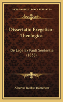 Dissertatio Exegetico-Theologica