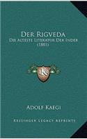 Der Rigveda: Die Alteste Literatur Der Inder (1881)