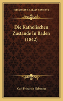 Katholischen Zustande In Baden (1842)