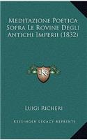 Meditazione Poetica Sopra Le Rovine Degli Antichi Imperii (1832)