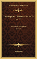 The Magazine Of History, No. 21 To No. 22