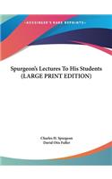 Spurgeon's Lectures to His Students
