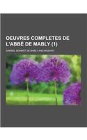 Oeuvres Completes de L'Abbe de Mably (1)