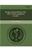 Design and Modeling of 60-Ghz CMOS Integrated Circuits