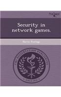 Security in Network Games