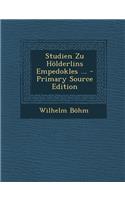 Studien Zu Holderlins Empedokles ...