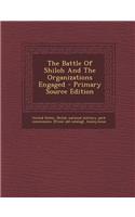 The Battle of Shiloh and the Organizations Engaged