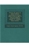Histoire des églises du désert chez les protestants de France, depuis la fin du règne de Louis XIV jusqu'à la revolution française Volume v.2