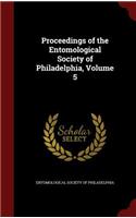 Proceedings of the Entomological Society of Philadelphia, Volume 5