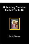Unbinding Christian Faith