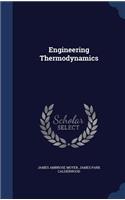 Engineering Thermodynamics