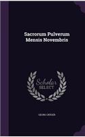 Sacrorum Pulverum Mensis Novembris