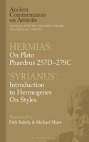 Hermias: On Plato Phaedrus 257C-279C, with ‘Syrianus’