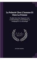 La Puberté Chez L'homme Et Chez La Femme
