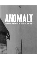Anomaly - The Irregular Newsletter Edited by John Keel
