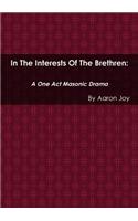 In the Interests of the Brethren