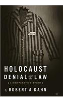 Holocaust Denial and the Law