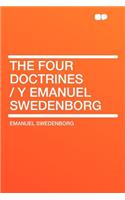 The Four Doctrines / Y Emanuel Swedenborg