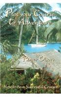Plot your Course to Adventure