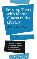 Serving Teens with Mental Illness in the Library
