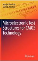 Microelectronic Test Structures for CMOS Technology
